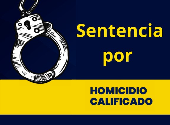 sentencia por homicidio calificado